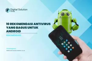 10 Rekomendasi Antivirus Yang Bagus Untuk Android