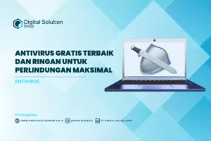 Antivirus Gratis Terbaik dan Ringan Untuk Perlindungan Maksimal