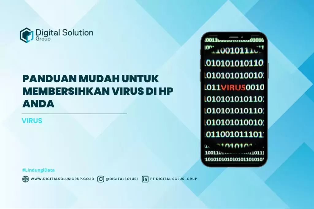 Panduan Mudah untuk Membersihkan Virus di HP Anda