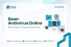 Scan Antivirus Online: Solusi Cepat Lindungi Komputer Anda