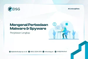 Mengenal Perbedaan Malware dan Spyware