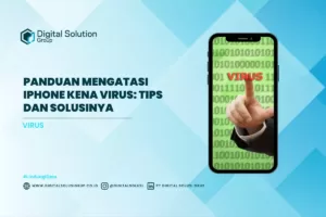 Panduan Mengatasi iPhone Kena Virus: Tips dan Solusinya