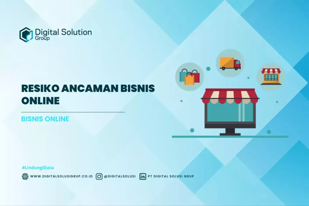 Resiko Ancaman Bisnis Online