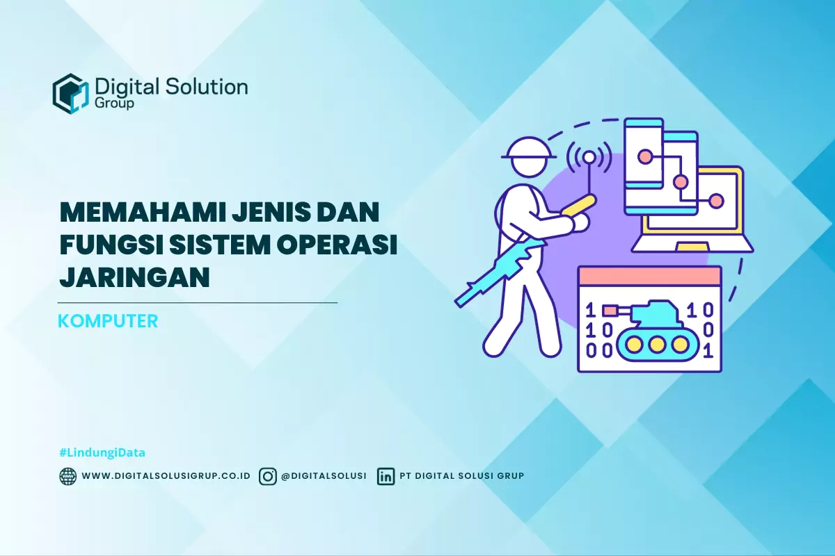 Memahami Jenis Dan Fungsi Sistem Operasi Jaringan