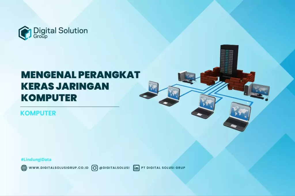 Mengenal Perangkat Keras Jaringan Komputer