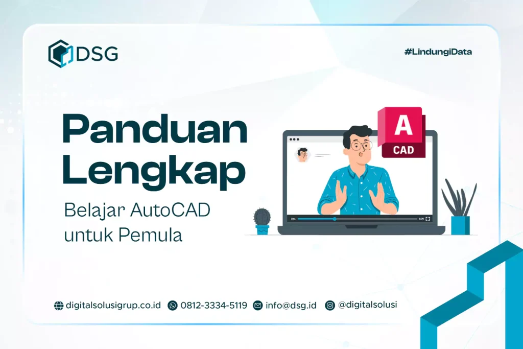 Panduan Lengkap Belajar AutoCAD untuk Pemula