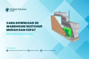 Cara Download 3D Warehouse SketchUp Mudah dan Cepat