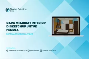 Cara Membuat Interior di SketchUp untuk Pemula