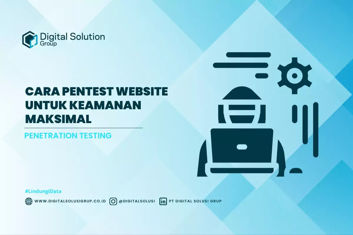 Cara Pentest Website untuk Keamanan Maksimal