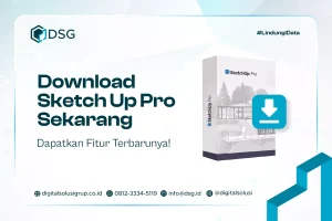 Download Sketch Up Pro Sekarang dan Dapatkan Fitur Terbarunya!