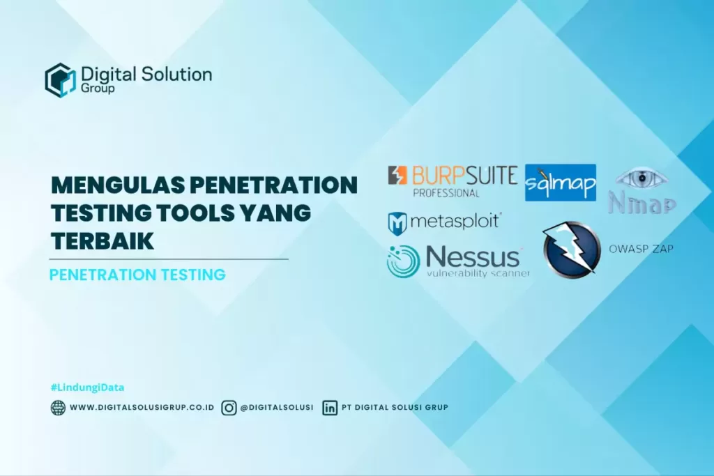 Mengulas Penetration Testing Tools yang Terbaik