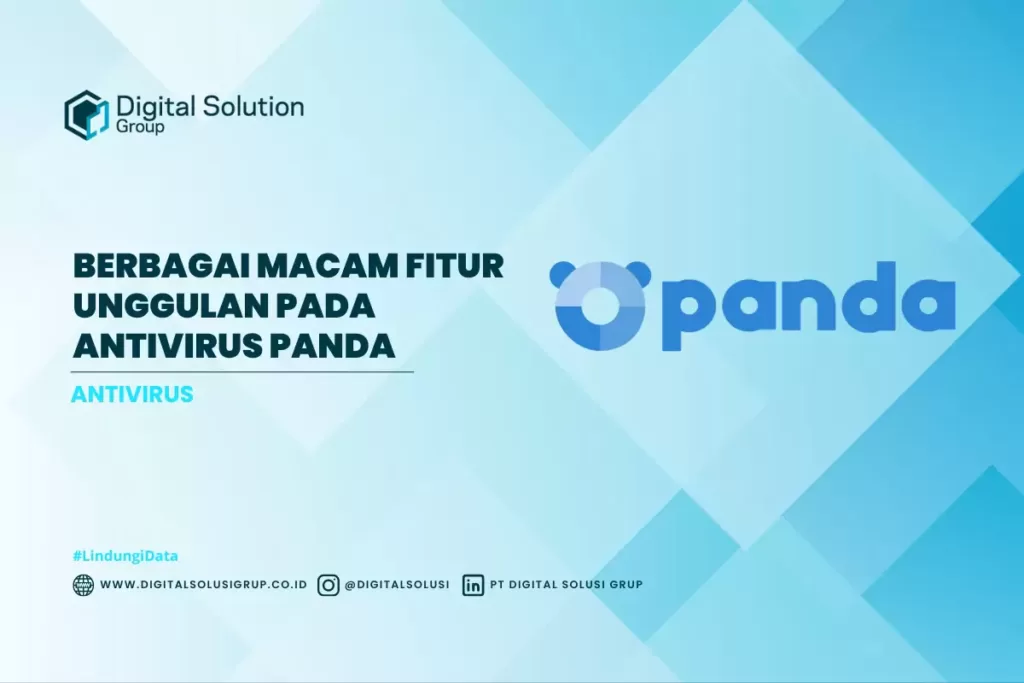 Berbagai Macam Fitur Unggulan Pada Antivirus Panda