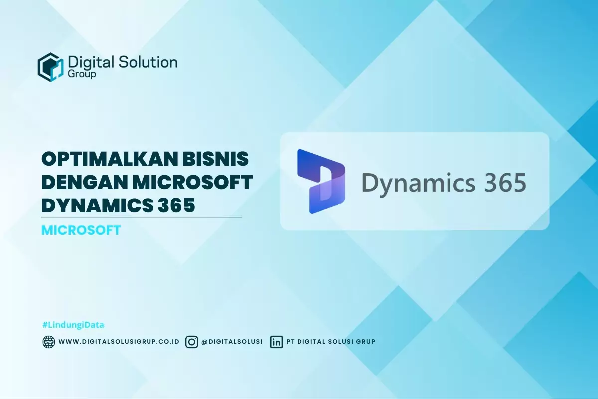 Optimalkan Bisnis dengan Microsoft Dynamics 365