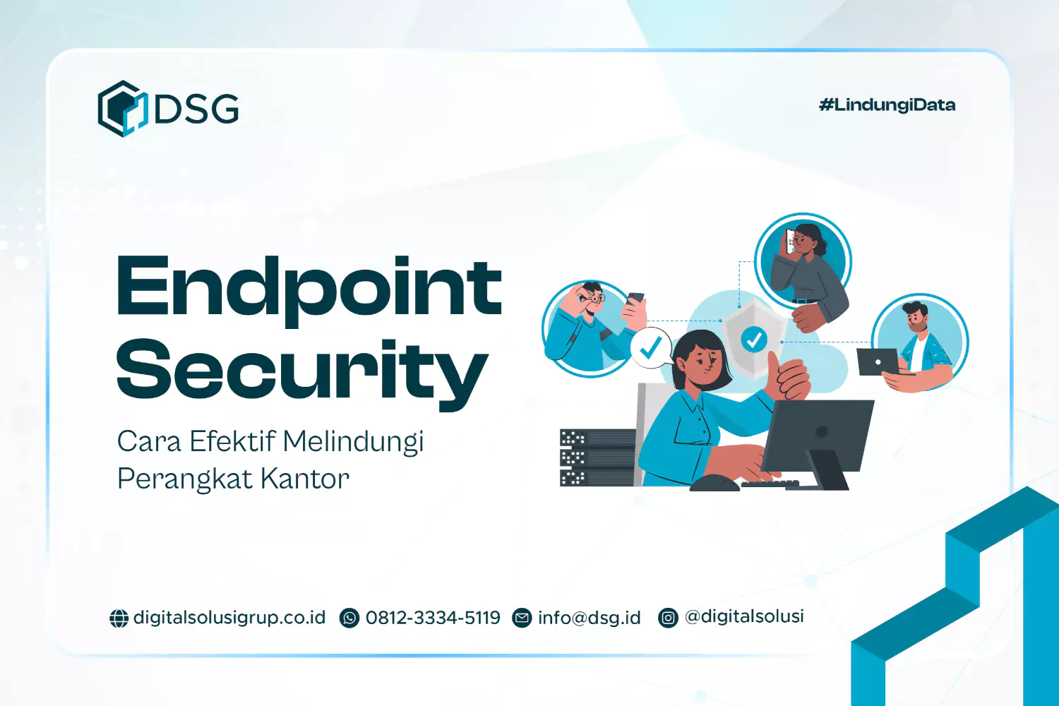 Endpoint Security: Cara Efektif Melindungi Perangkat Kantor