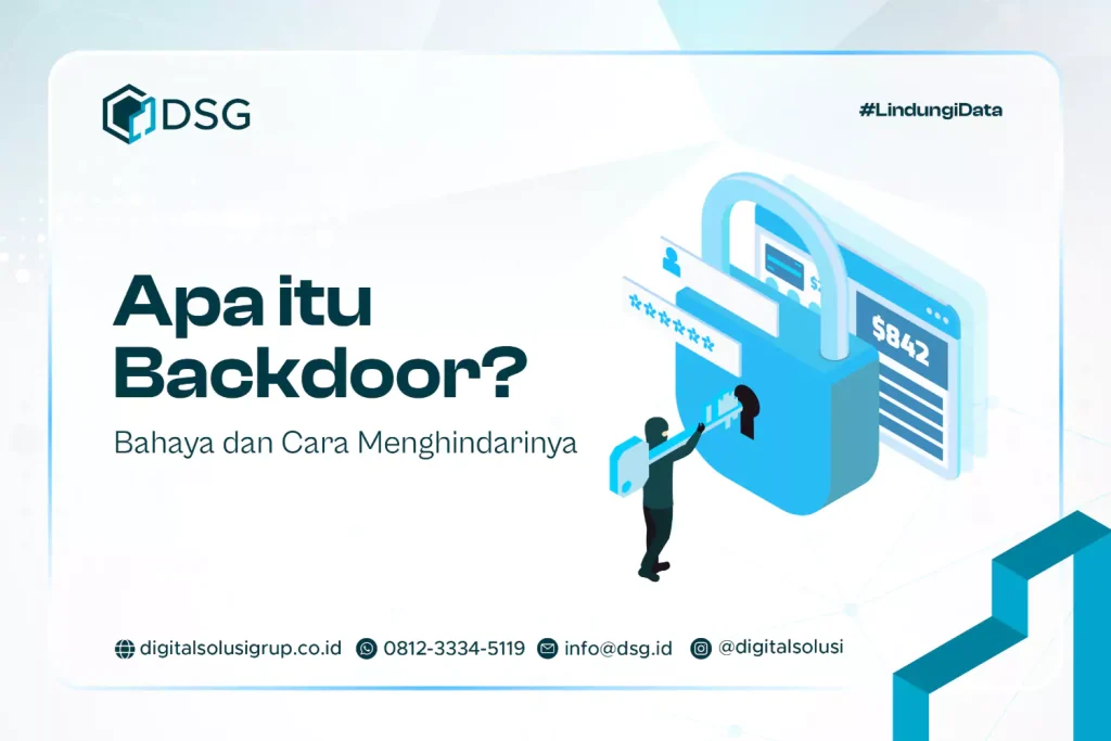 Apa itu Backdoor? Bahaya dan Cara Menghindarinya