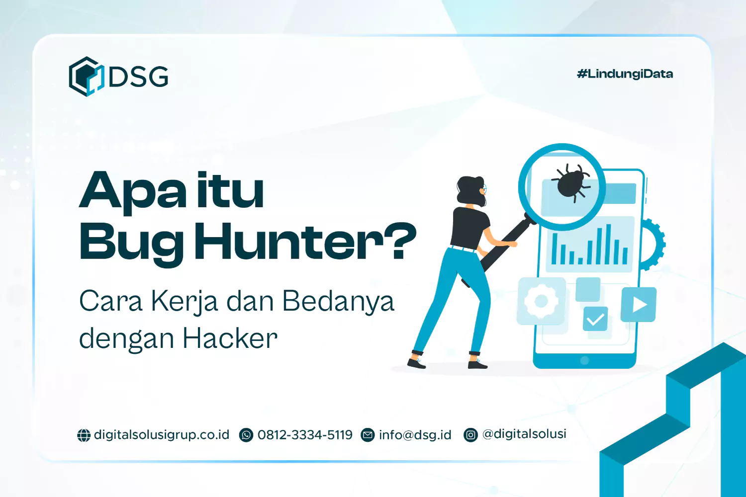 Apa itu Bug Hunter? Cara Kerja dan Bedanya dengan Hacker