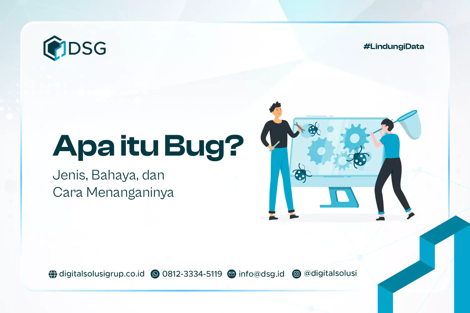 Apa itu Bug? Jenis, Bahaya, dan Cara Menanganinya