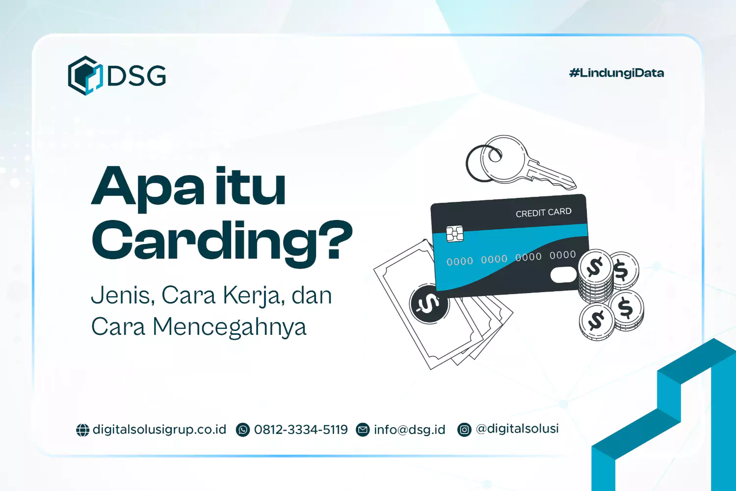 Apa itu Carding? Jenis, Cara Kerja, dan Cara Mencegahnya