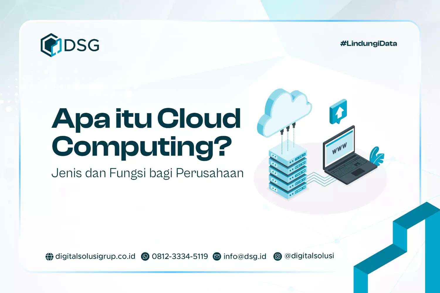 Apa itu Cloud Computing? Jenis dan Fungsi bagi Perusahaan