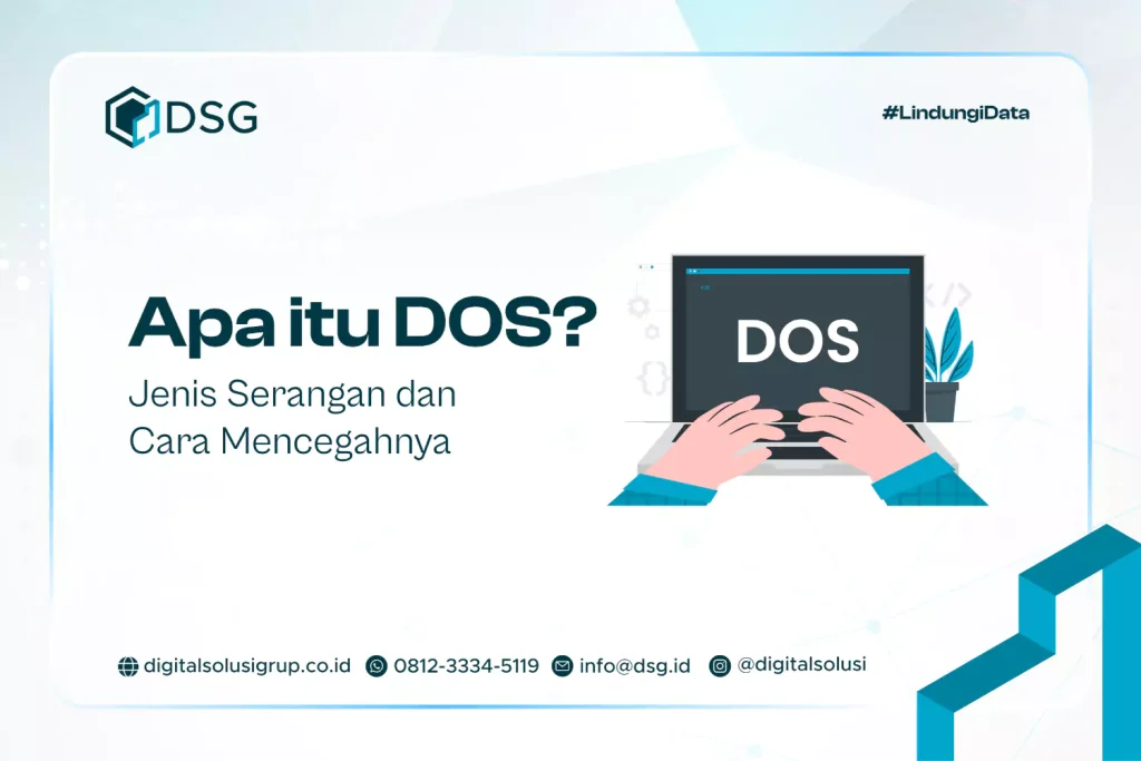 Apa itu DOS?Jenis Serangan dan Cara Mencegahnya