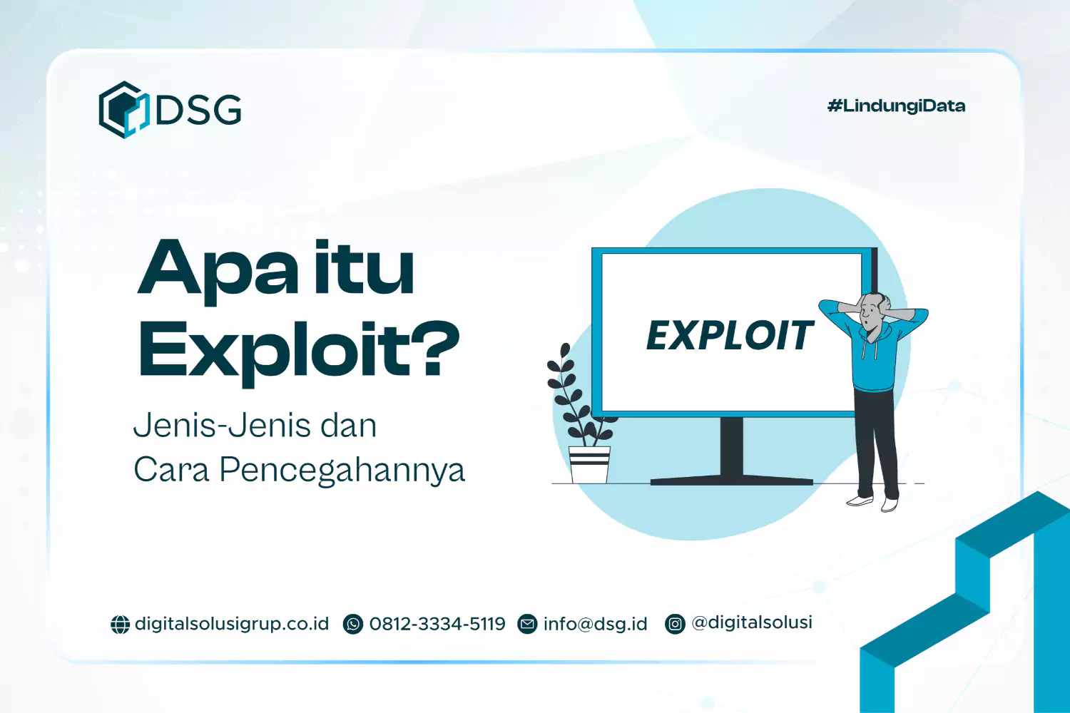 Apa itu Exploit? Jenis dan Cara Pencegahannya