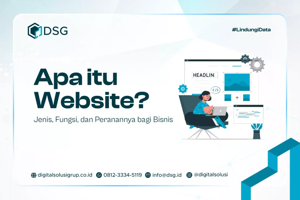 Apa itu Website? Jenis, Fungsi, dan Peranannya bagi Bisnis