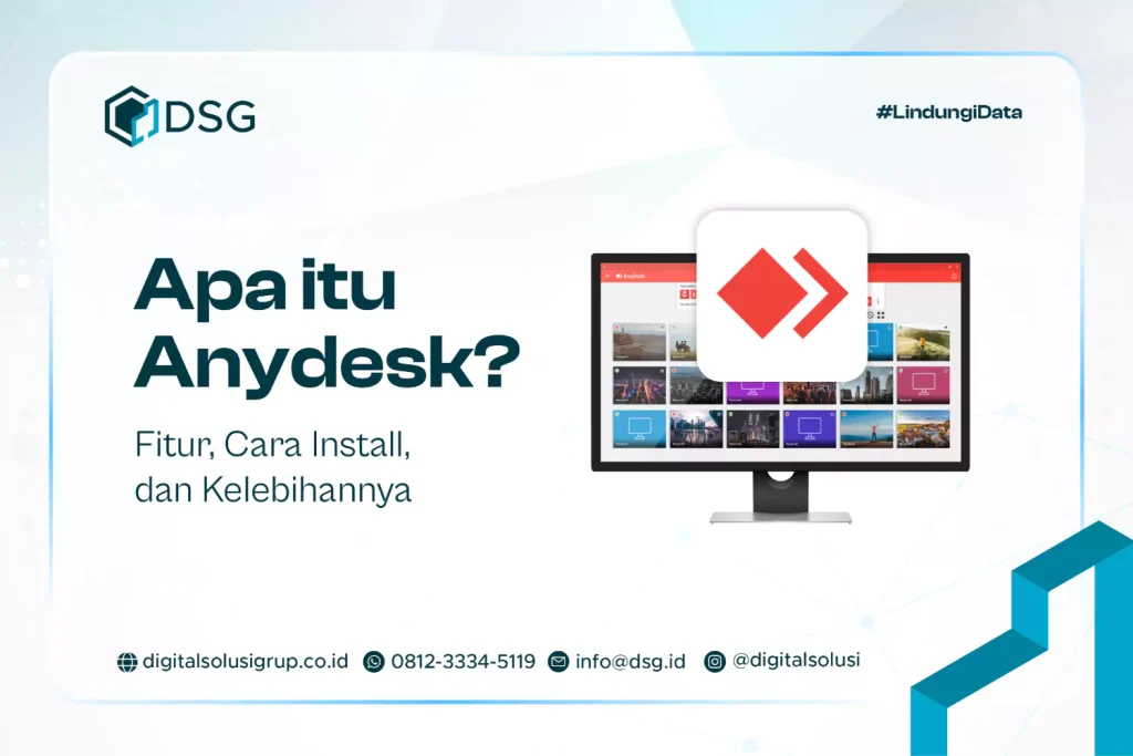 Apa itu Anydesk? Fitur, Cara Install, dan Kelebihannya