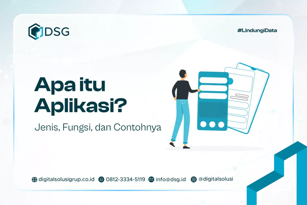 Apa itu Aplikasi? Jenis, Fungsi, dan Contohnya