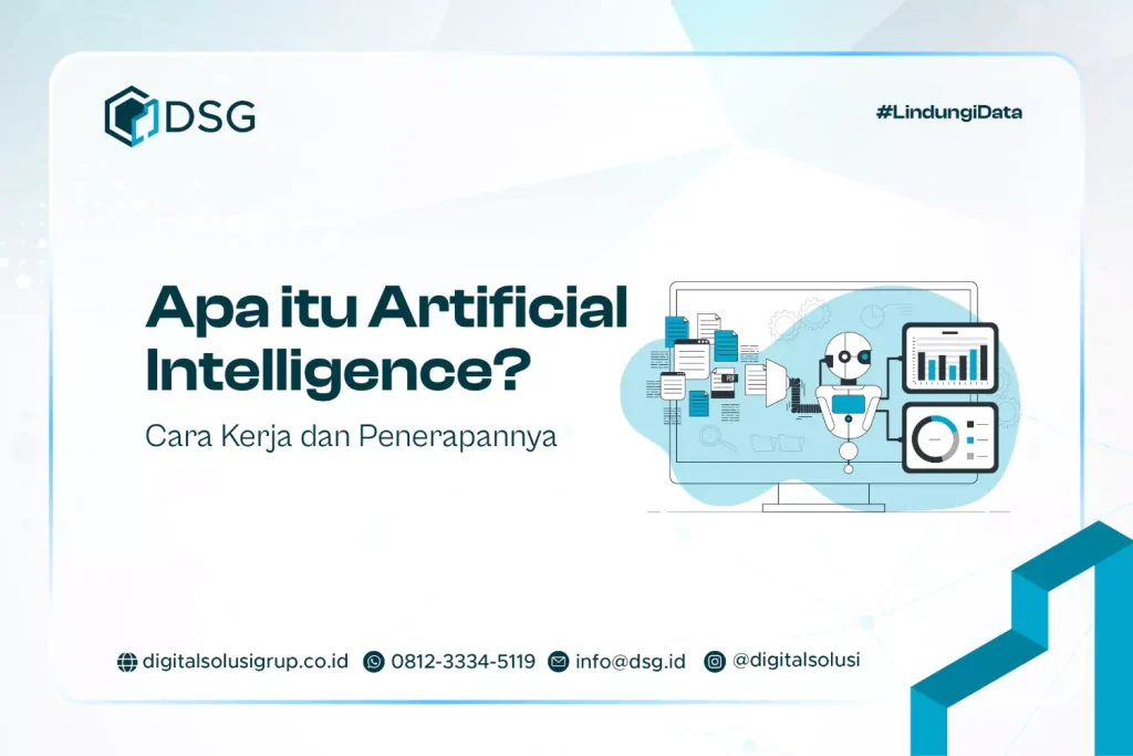 Apa itu Artificial Intelligence? Cara Kerja dan Penerapannya