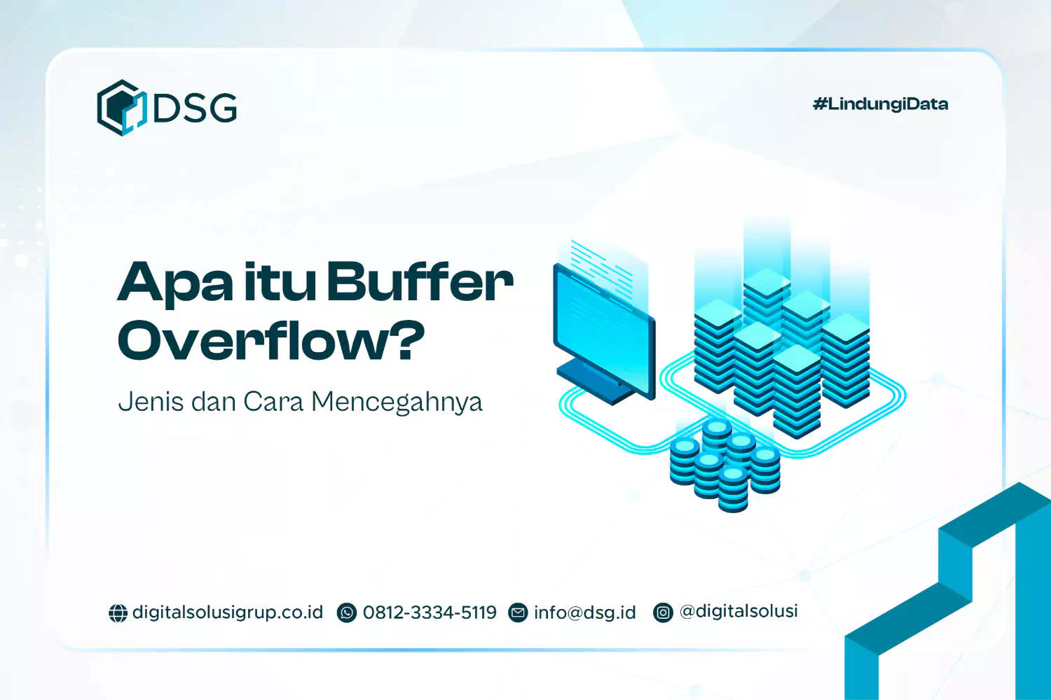 Apa itu Buffer Overflow? Jenis dan Cara Mencegahnya