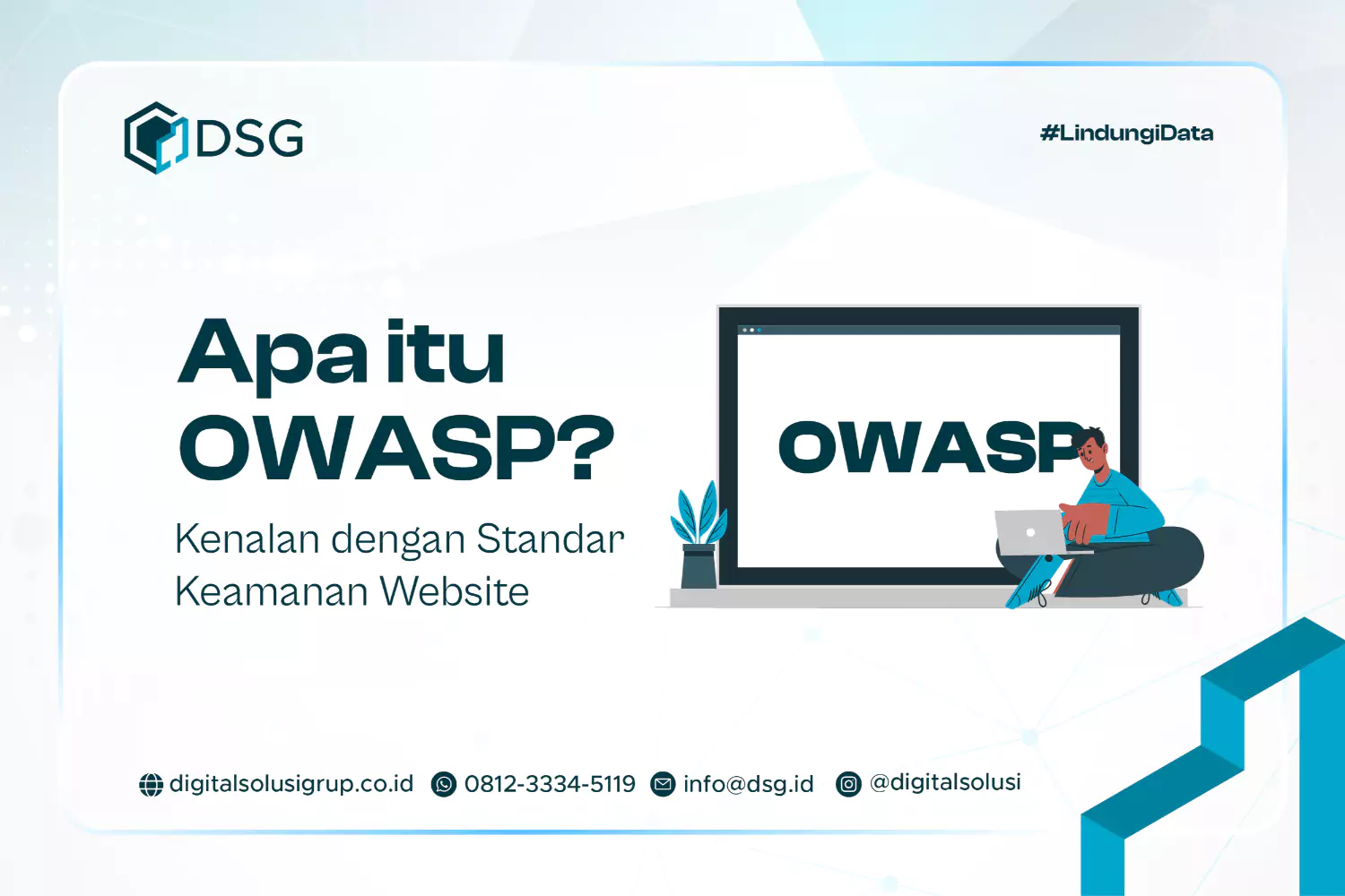 Apa itu OWASP? Kenalan dengan Standar Keamanan Website