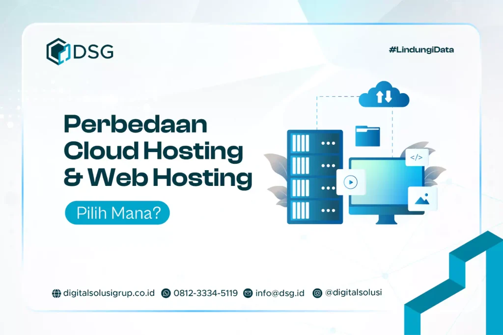 Perbedaan Cloud Hosting dan Web Hosting, Pilih Mana?