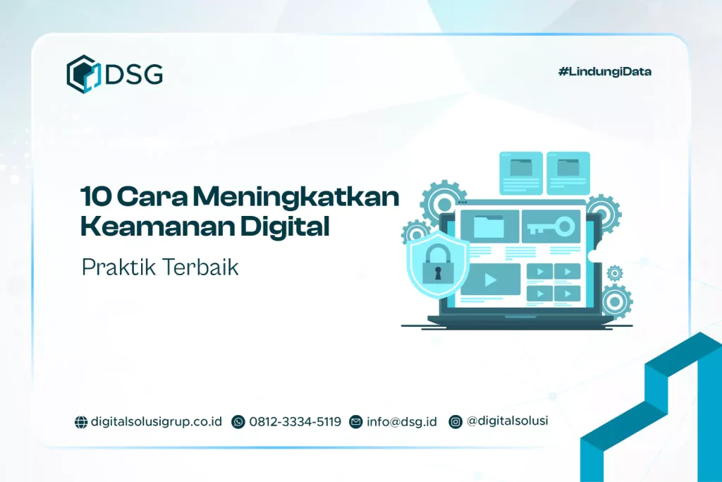 10 Cara Meningkatkan Keamanan Digital