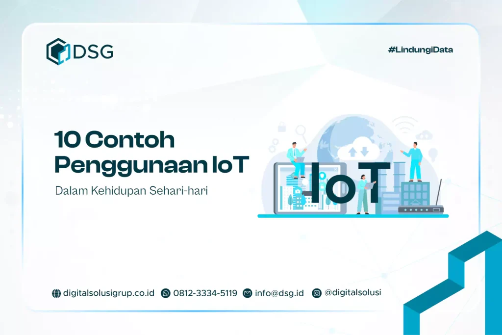 10 Contoh Penggunaan IoT dalam Kehidupan Sehari-hari