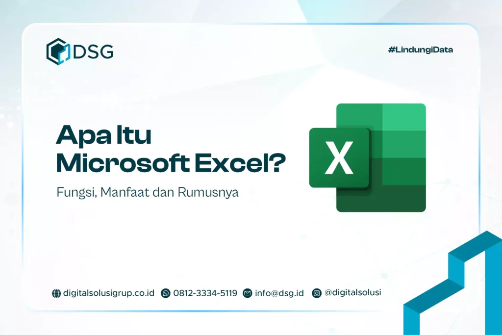 Apa Itu Microsoft Excel? Fungsi, Manfaat dan Rumusnya