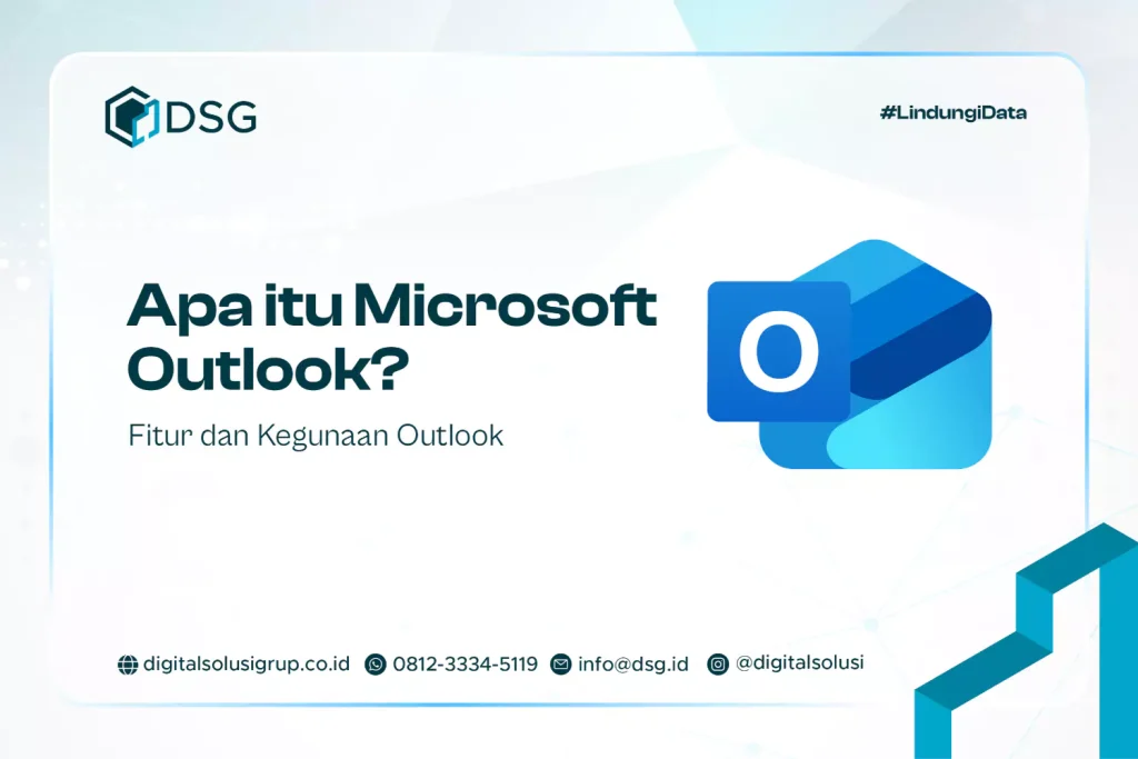 Apa itu Microsoft Outlook? Fitur dan Kegunaan Outlook