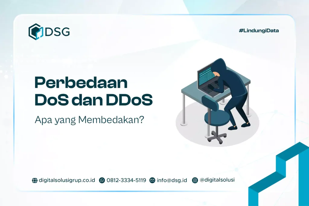 Perbedaan DoS dan DDoS, Apa yang Membedakan?