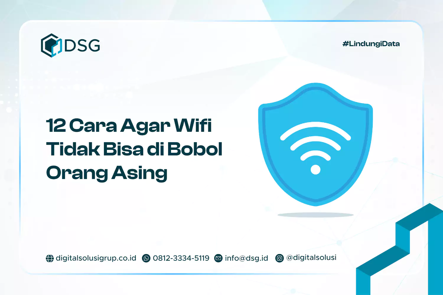 12 Cara Agar Wifi Tidak Bisa di Bobol Orang Asing