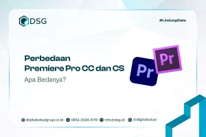 Perbedaan Premiere Pro CC dan CS, Apa Bedanya?