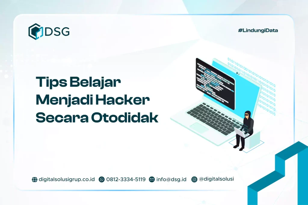 Tips Belajar Menjadi Hacker Secara Otodidak
