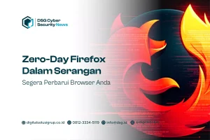 Zero-Day Firefox Dalam Serangan Segera Perbarui Browser Anda