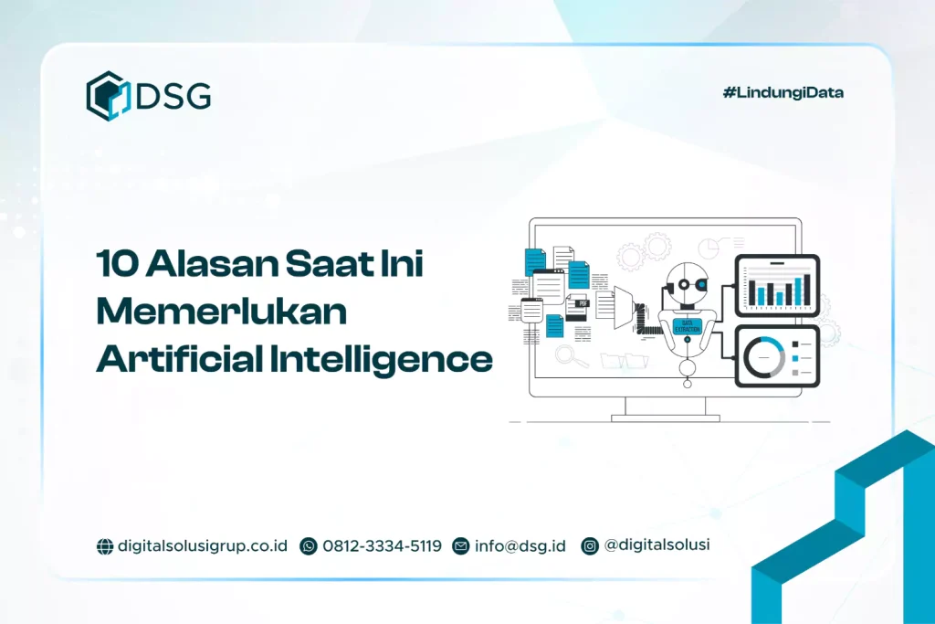 10 Alasan Saat Ini Memerlukan Artificial Intelligence
