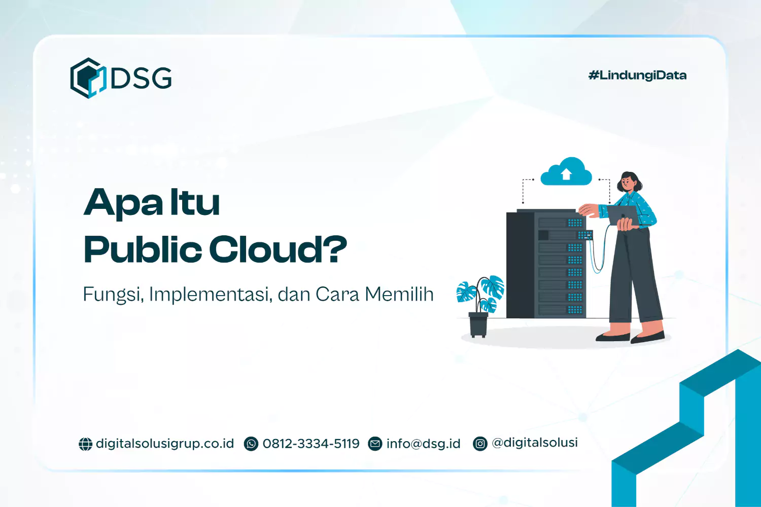 Apa Itu Public Cloud? Fungsi, Implementasi, dan Cara Memilih