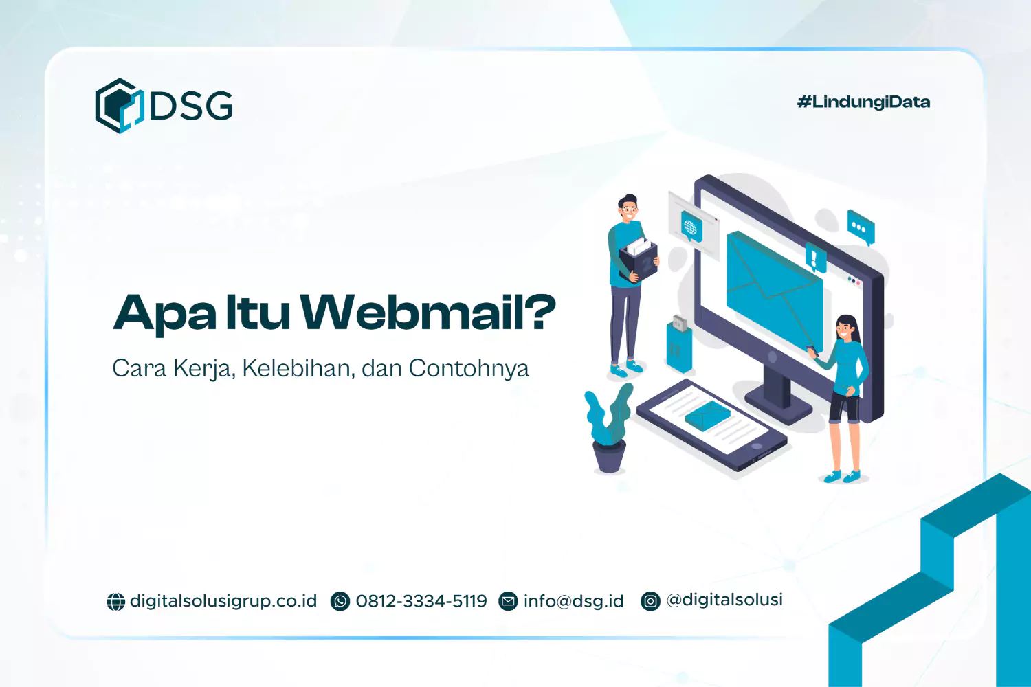 Apa Itu Webmail? Cara Kerja, Kelebihan, dan Contohnya