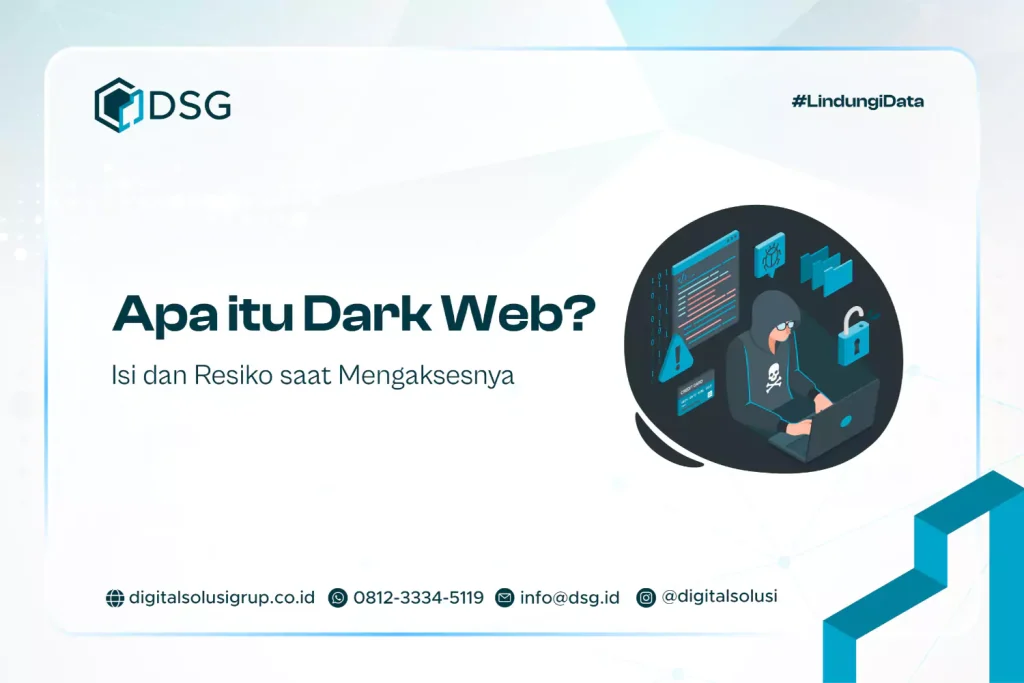 Apa itu Dark Web? Isi dan Resiko saat Mengaksesnya