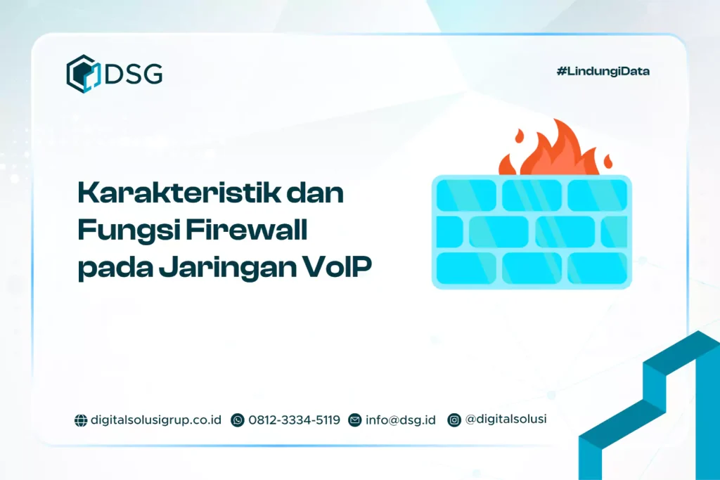 Karakteristik dan Fungsi Firewall pada Jaringan VoIP