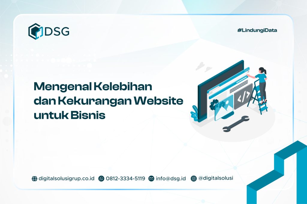 Mengenal Kelebihan dan Kekurangan Website untuk Bisnis