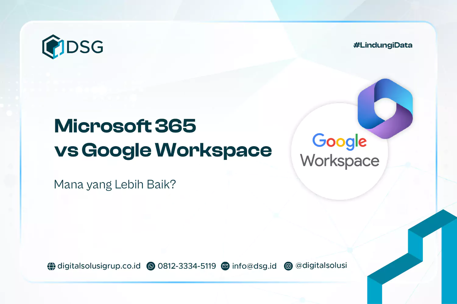 Microsoft 365 vs Google Workspace, Mana yang Lebih Baik?