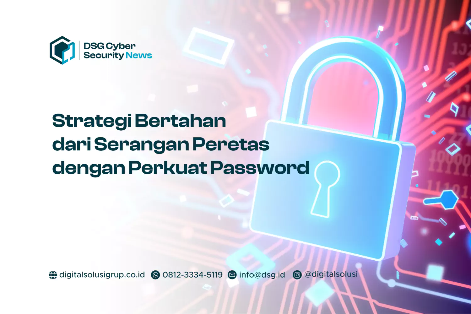 Strategi Bertahan dari Serangan Peretas dengan Perkuat Password