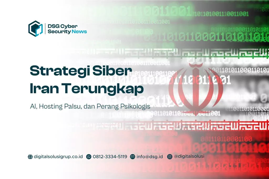Strategi Siber Iran Terungkap - AI, Hosting Palsu, dan Perang Psikologis